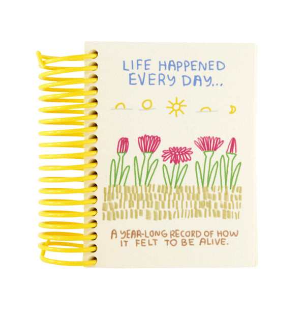 People I've Loved Life Happened Journal